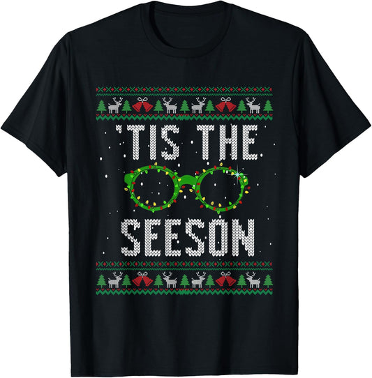 Optometry Christmas Season Tis The Seeson Ugly Sweater Xmas T-Shirt - T-Shirt | Black