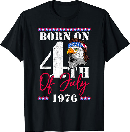 Patriotic America USA Eagle Born On 4th Of July 1976 Men T-Shirt - T-Shirt | Black
