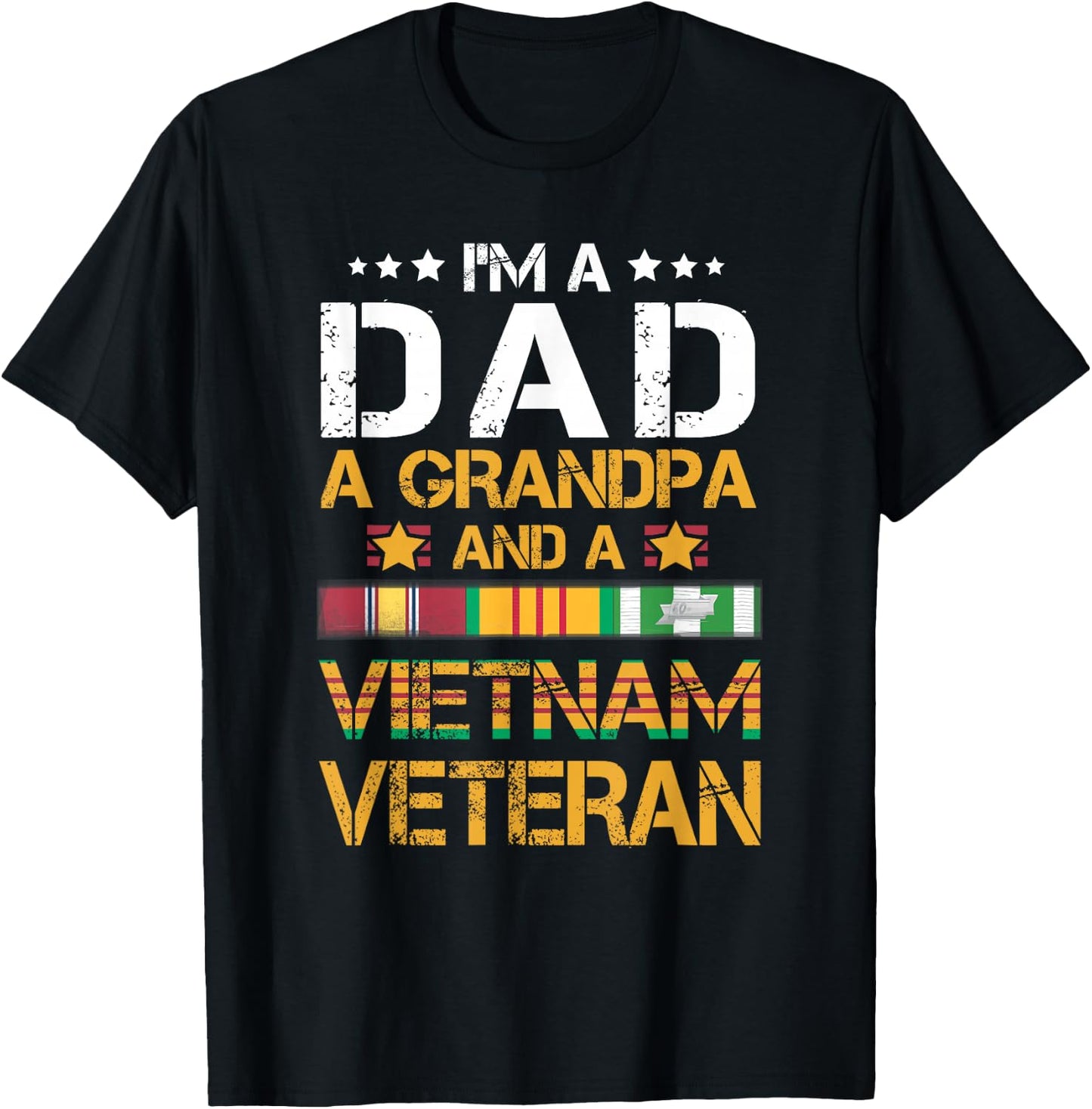 I'm A Dad Grandpa and A Vietnam Veteran US Army Vet T-Shirt - T-Shirt | Black