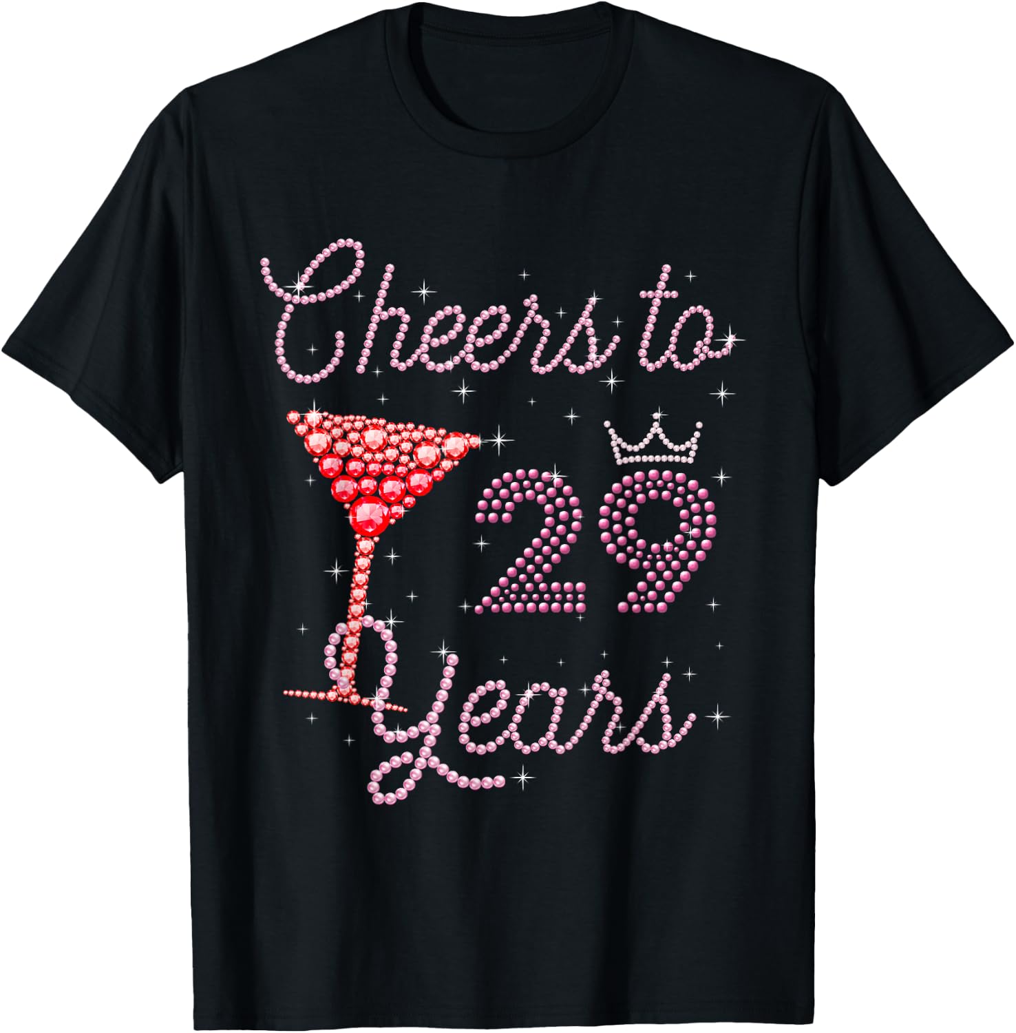 Cheers To 29 Years 29th Birthday 29 Years Old Bday T-Shirt - T-Shirt | Black