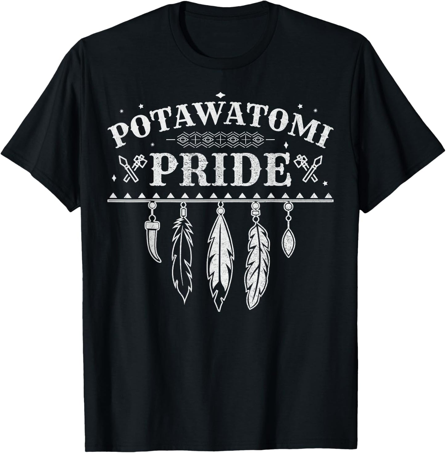 Native American Pride Quote for a Proud Potawatomi T-Shirt - T-Shirt | Black