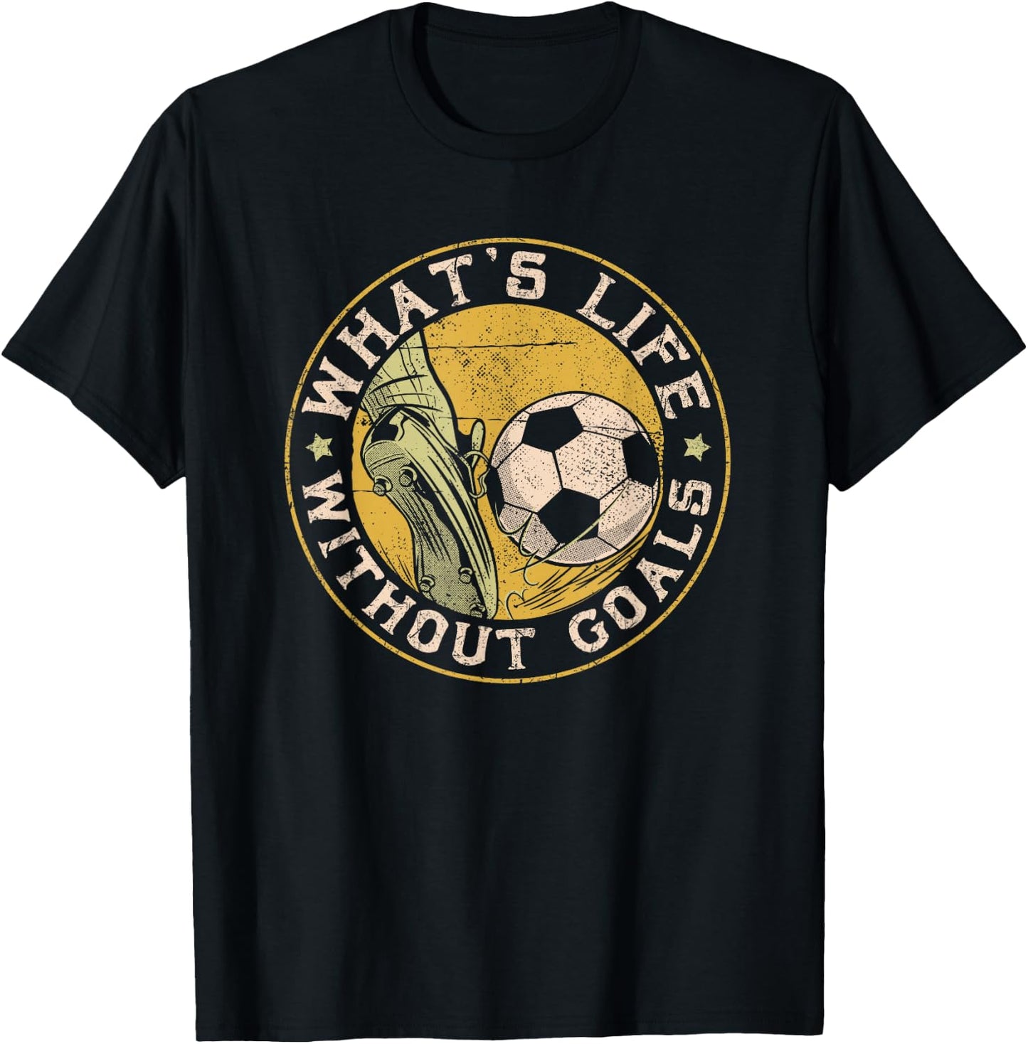 What Life Without Goal Soccer Quotes for Goalkeepers T-Shirt - T-Shirt | Black