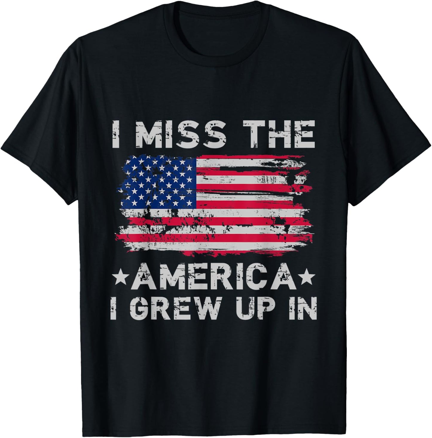 I Miss The America I Grew Up In Grunge old USA flag Women Men T-Shirt - T-Shirt | Black