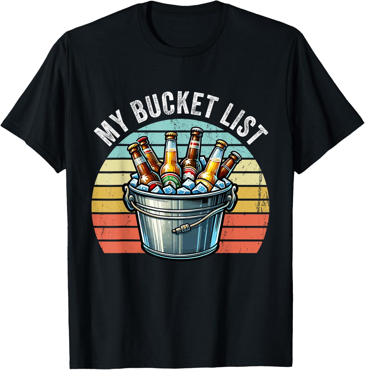 My Bucket List Funny Beer Drinking Birthday Bar Party T-Shirt - T-Shirt | Black
