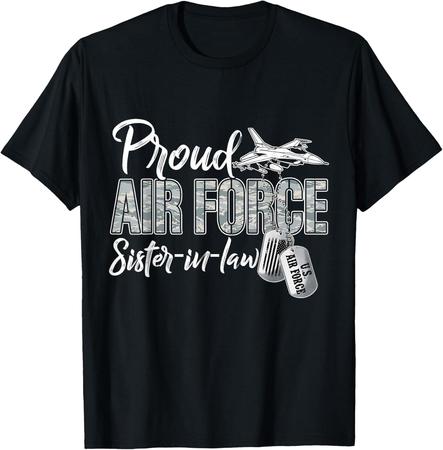 Proud Air Force Sister-In-Law Air Force Graduation USAF T-Shirt - T-Shirt | Black