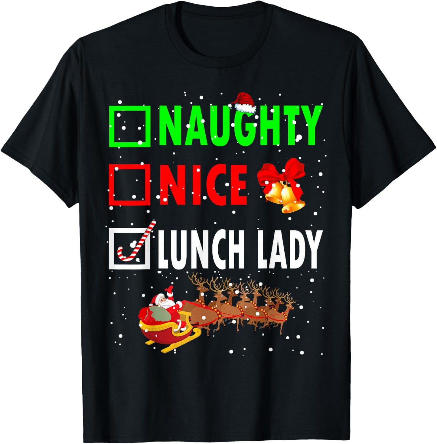 Naughty Nice Lunch Lady Funny Christmas Santa Lunch Lady T-Shirt - T-Shirt | Black