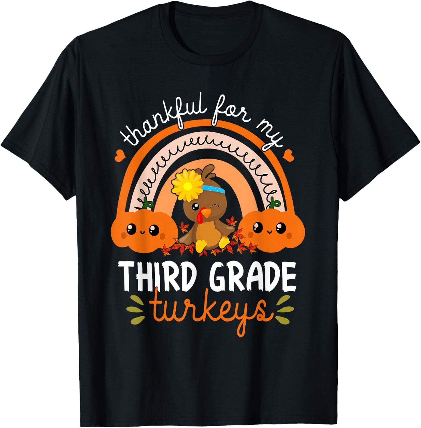 Teacher Thanksgiving Thankful For My Third Grade Turkeys T-Shirt - T-Shirt | Black