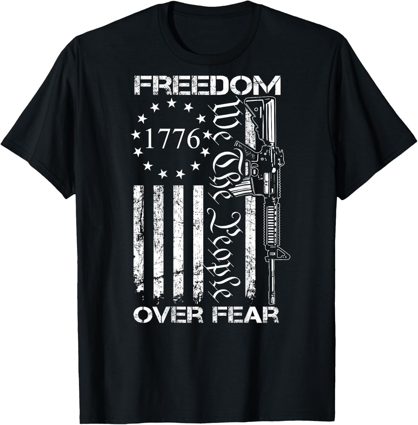 Freedom Over Fear Pro Gun USA Flag 2nd Amendment (ON Back) Small T-Shirt - T-Shirt | Black