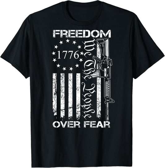 Freedom Over Fear Pro Gun USA Flag 2nd Amendment (ON Back) Small T-Shirt - T-Shirt | Black