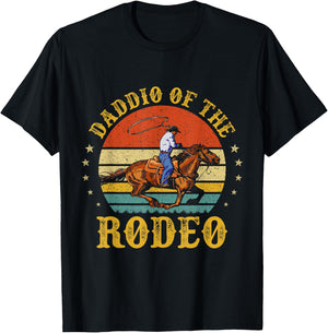 Daddio Of The Rodeo Cowboy Dad Daddy Funny Father's Day T-Shirt - T-Shirt | Black