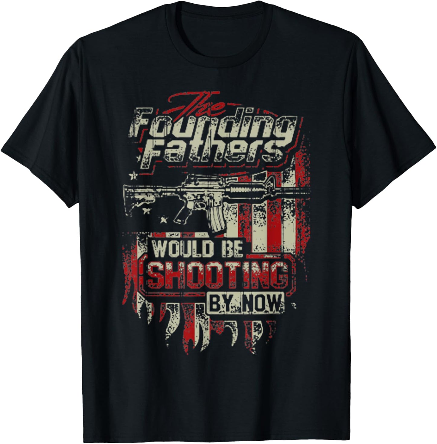 The Founding Fathers Would Be Shooting By Now Christmas T-Shirt - T-Shirt | Black