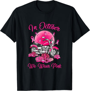In October We Wear Pink Motorcycle Breast Cancer Bikers T-Shirt - T-Shirt | Black