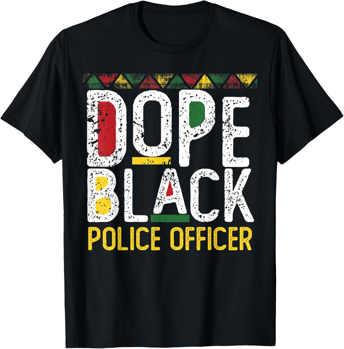 Dope Black Police Officer Black History Month T-Shirt - T-Shirt | Black