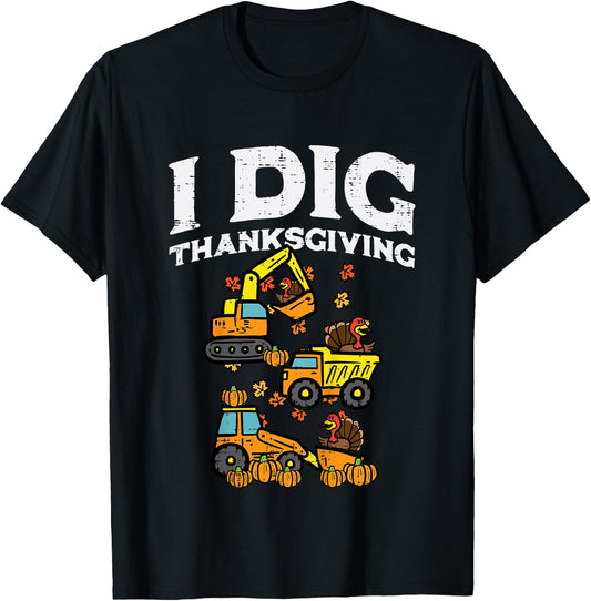Kids I Dig Thanksgiving Construction Trucks Fall Toddler Boys Kid T-Shirt - T-Shirt | Black