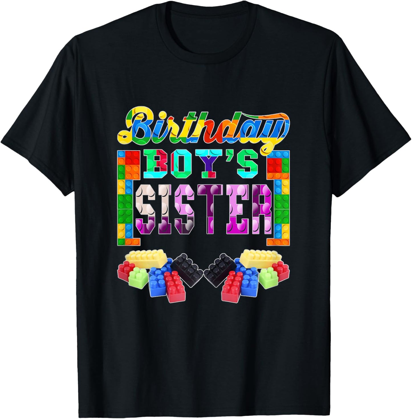 Building Brick Blocks Sister Of Birthday Boy B-day Builder T-Shirt - T-Shirt | Black