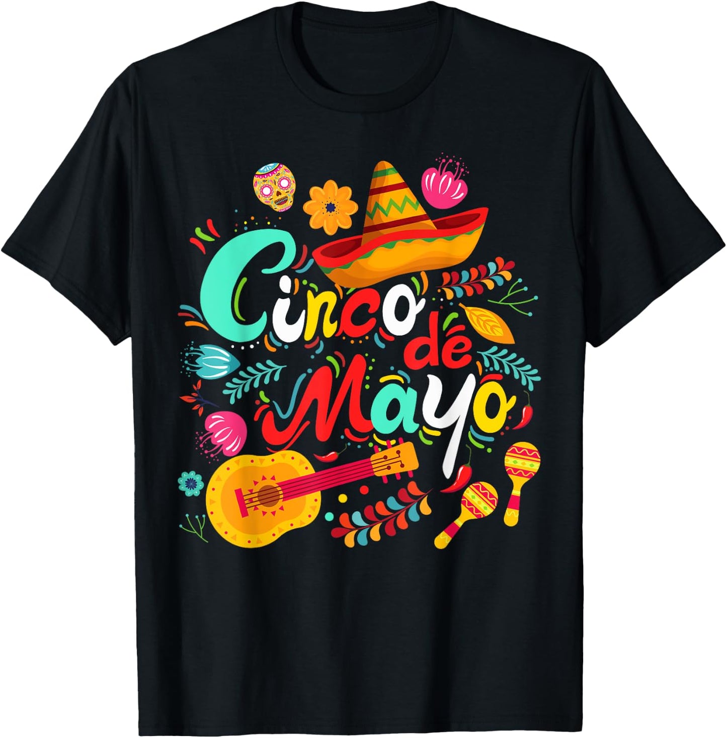 Cinco De Mayo Shirt Mexican Fiesta 5 De Mayo Women Men Girls T-Shirt - T-Shirt | Black