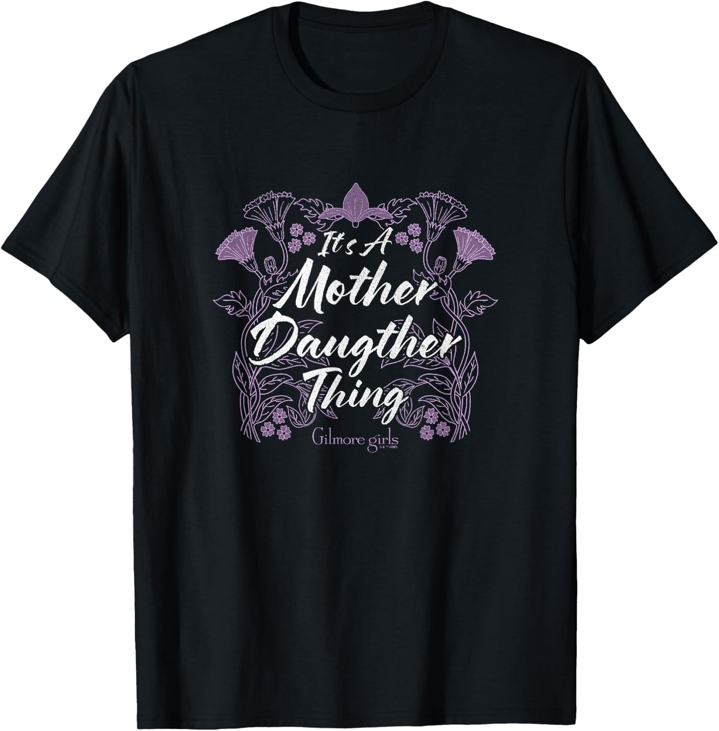Gilmore Girls It's A Mother Daughter Thing Floral Vintage T-Shirt - T-Shirt | Black