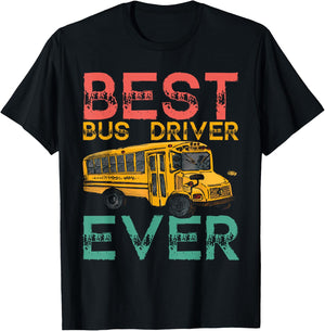 Best School Bus Driver Ever T-Shirt - T-Shirt | Black