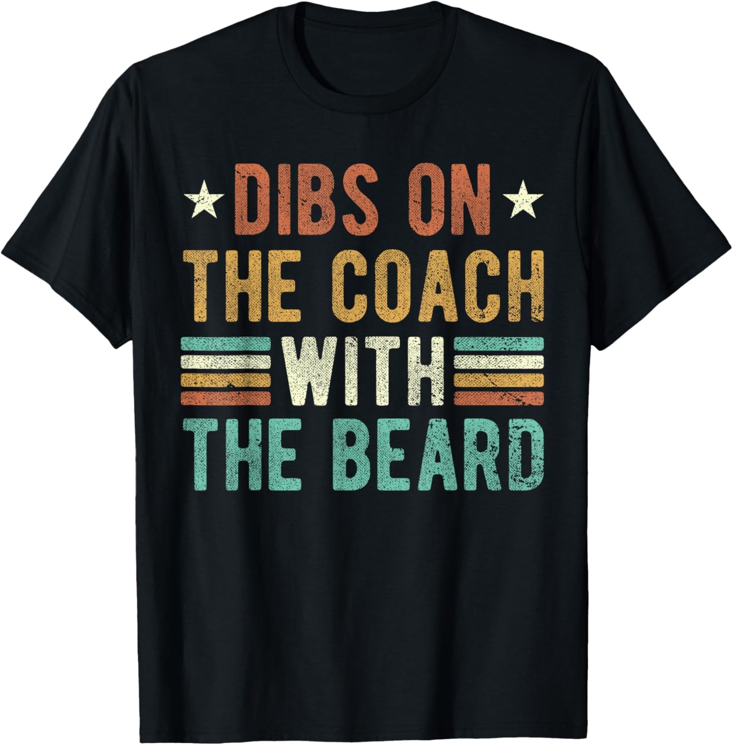 Dibs on the Coach with the Beard Funny Coaches Wife Retro T-Shirt - T-Shirt | Black