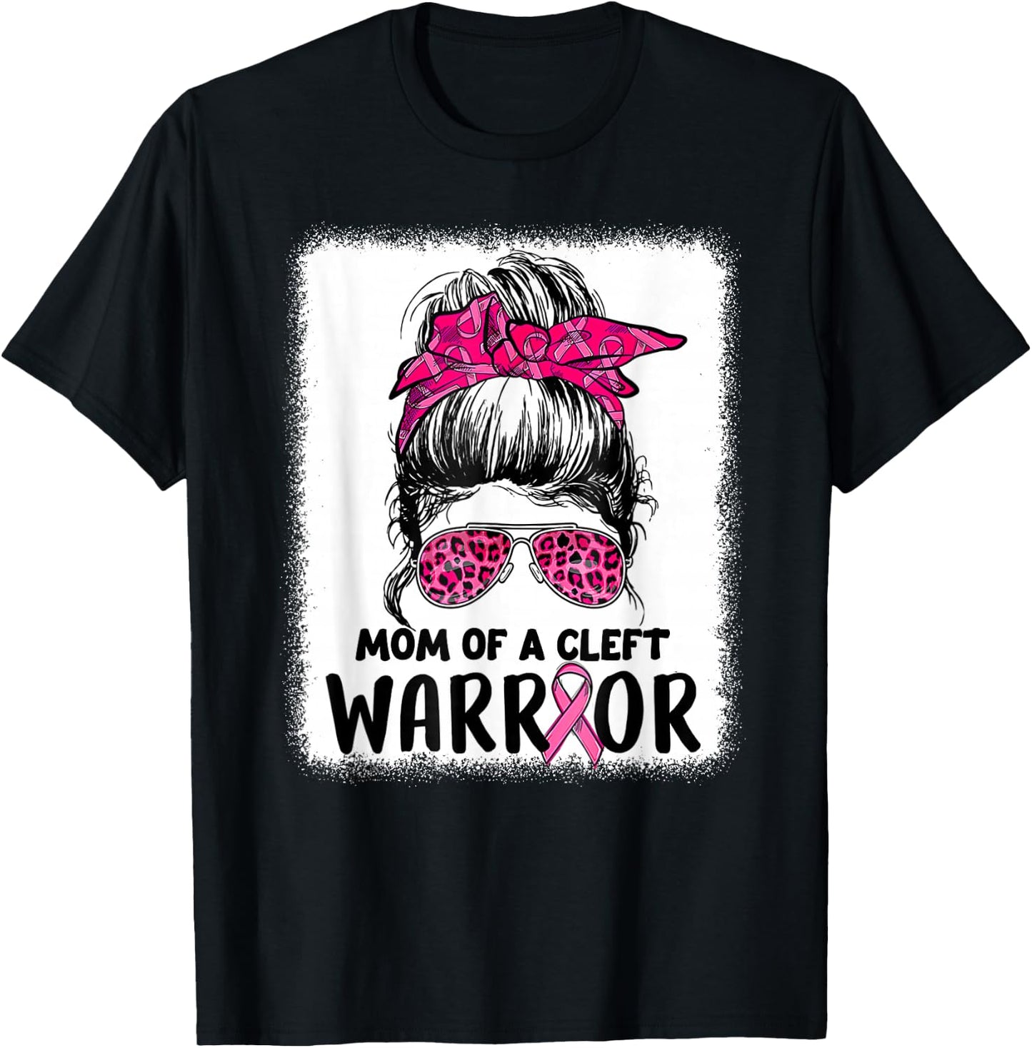 Mom Of Cleft Warrior Messy Bun Cleft Lip & Palate Awareness T-Shirt - T-Shirt | Black