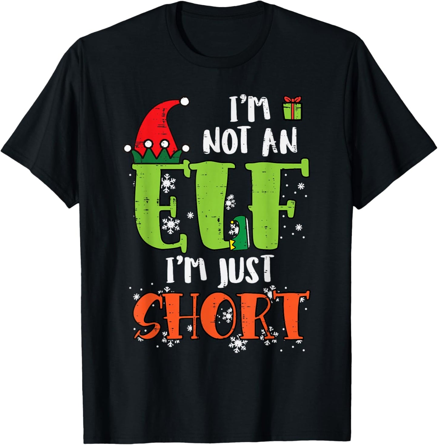 Im Not An Elf Just Short Funny Christmas Xmas Men Women Kids T-Shirt - T-Shirt | Black