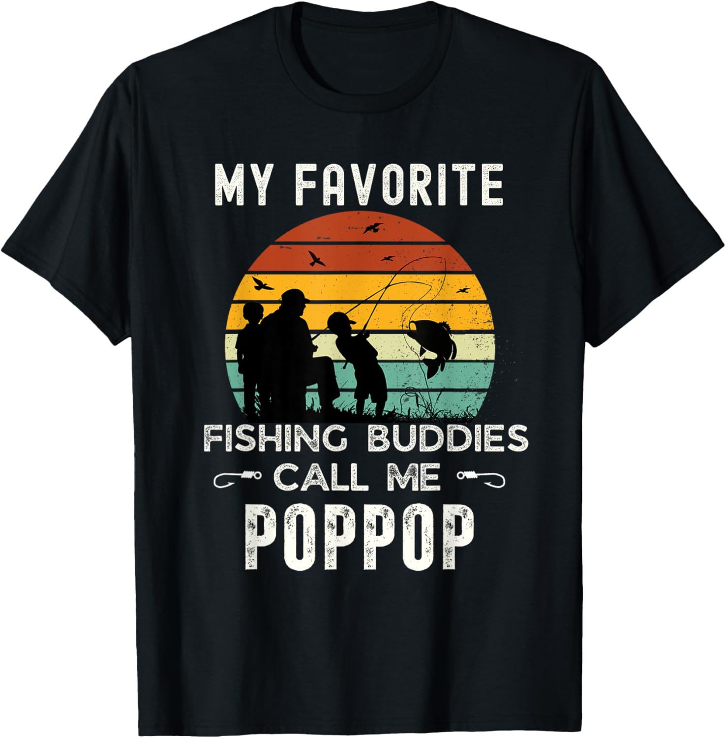 Awesome My Favorite Fishing Buddies Call Me POPPOP Grandpa T-Shirt - T-Shirt | Black