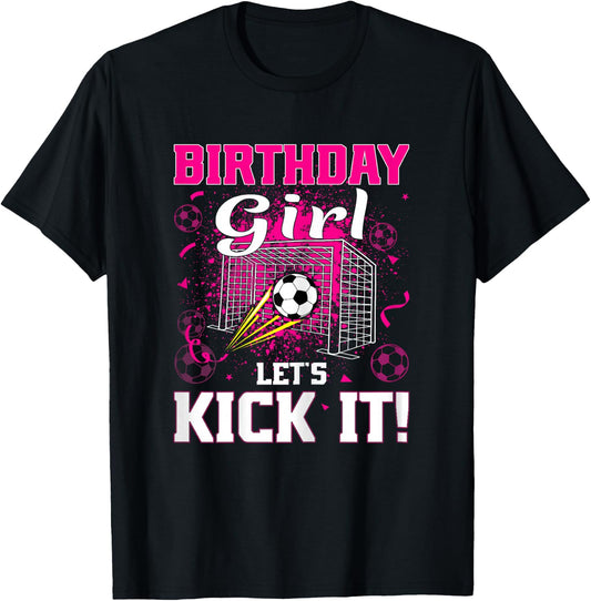 Soccer Player Girl Soccer Birthday Girl T-Shirt - T-Shirt | Black