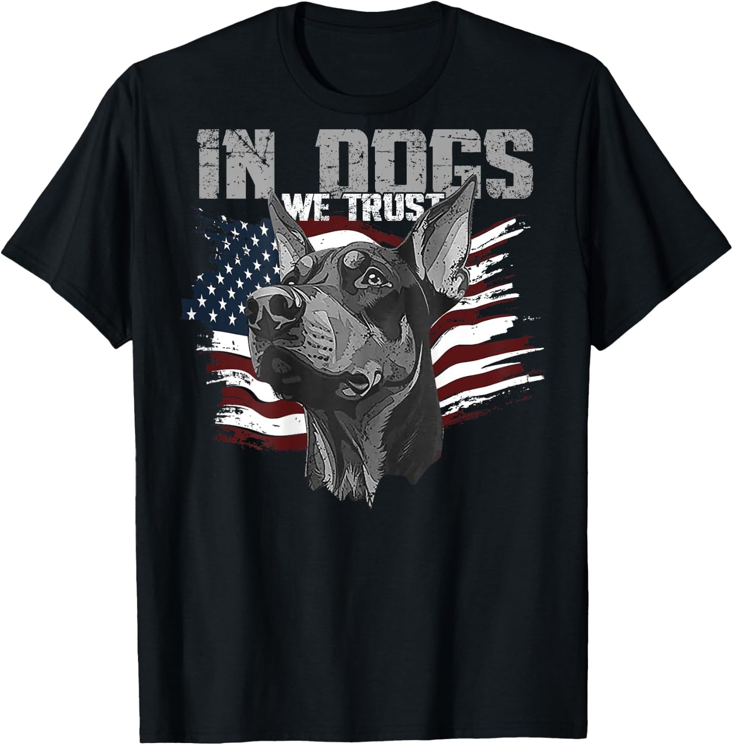 Doberman Pinscher In Dogs We Trust (on back) T-Shirt - T-Shirt | Black