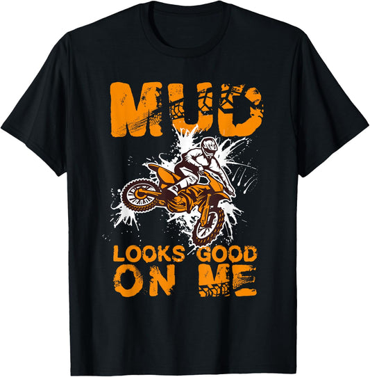 Mud Looks Good on Me | Dirt Biking | Boys Dirt Bike T-Shirt - T-Shirt | Black