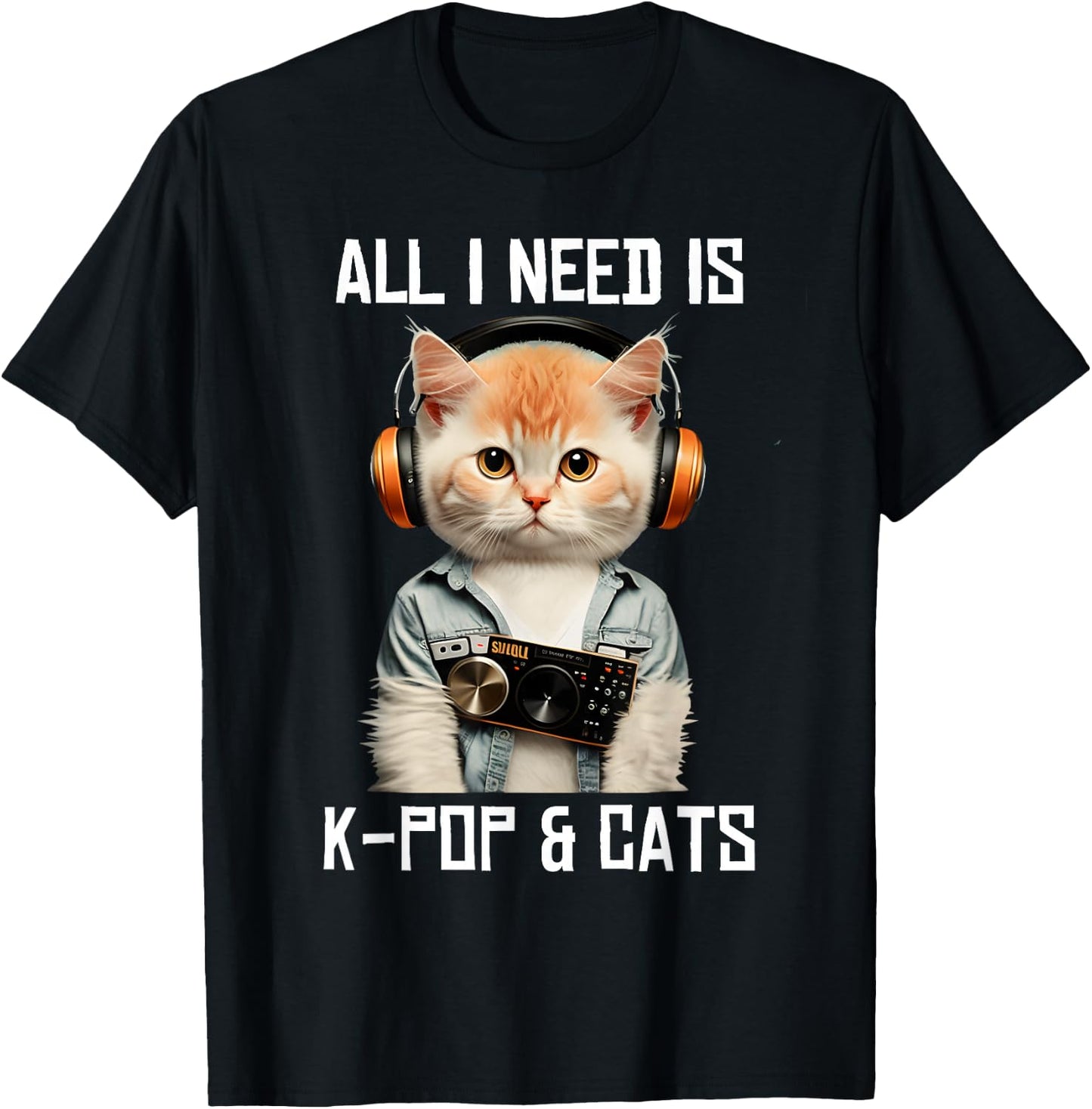 All I Need Is K-Pop and Cats KPop Music Outfit Dress Korean T-Shirt - T-Shirt | Black