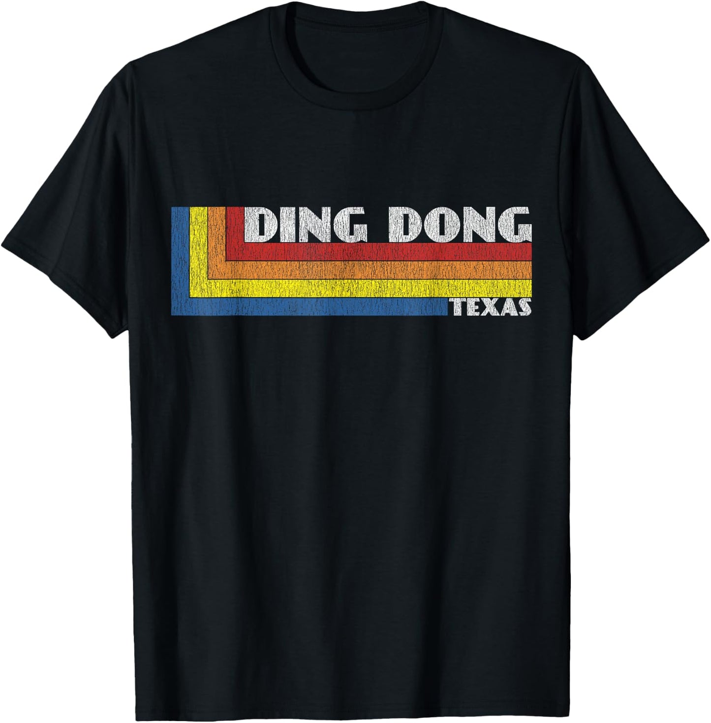 Funny Texas Gift Retro Weird Souvenir Ding Dong Texas T-Shirt - T-Shirt | Black