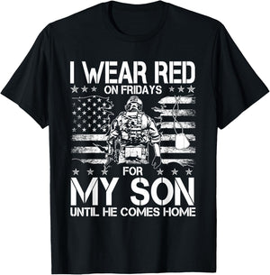 I Wear Red On Fridays For My SON Until He Comes Home Veteran T-Shirt - T-Shirt | Black