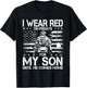 I Wear Red On Fridays For My SON Until He Comes Home Veteran T-Shirt - T-Shirt | Black