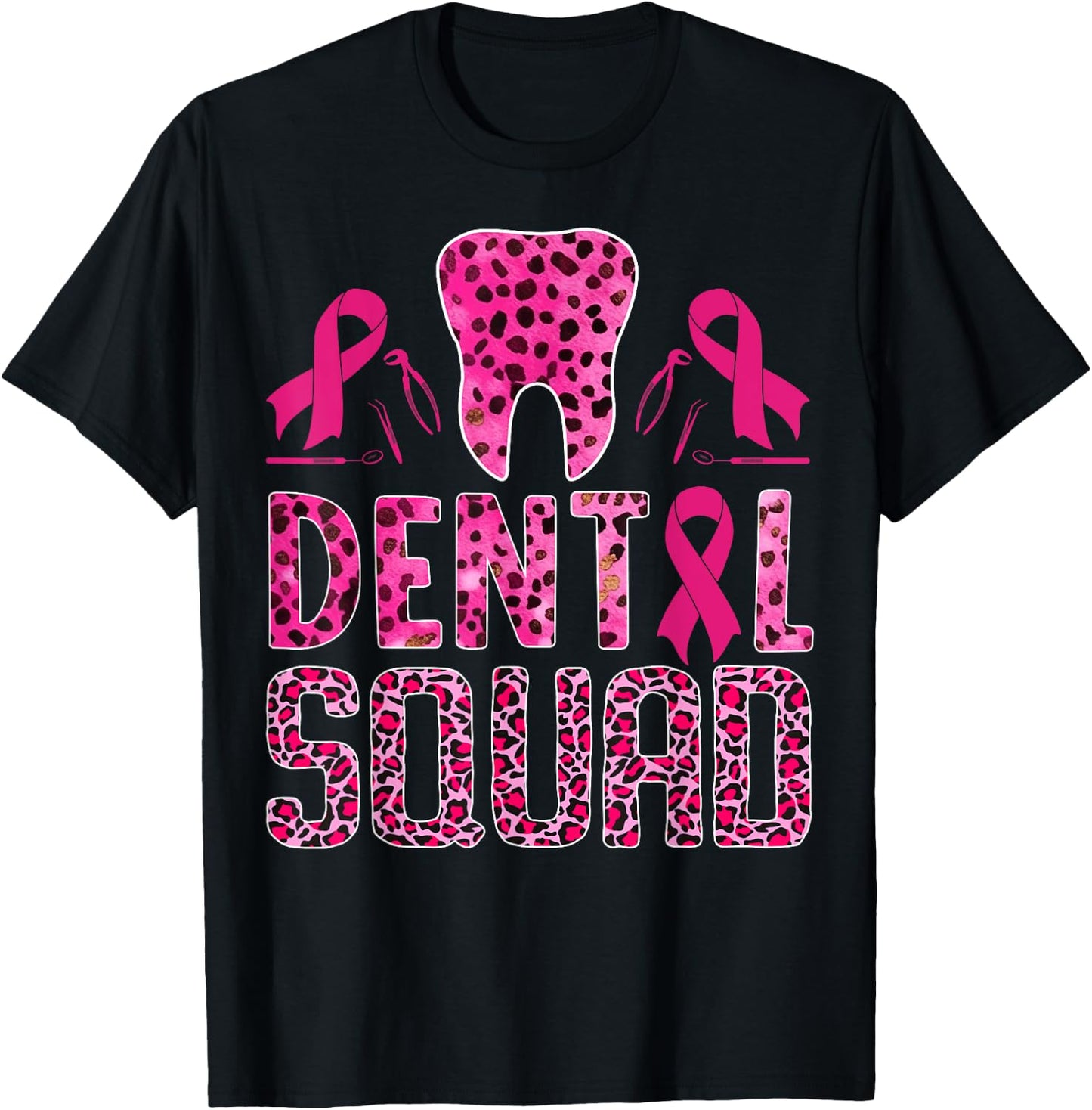 Dental Squad With Teeth Breast Cancer Awareness Warrior T-Shirt - T-Shirt | Black