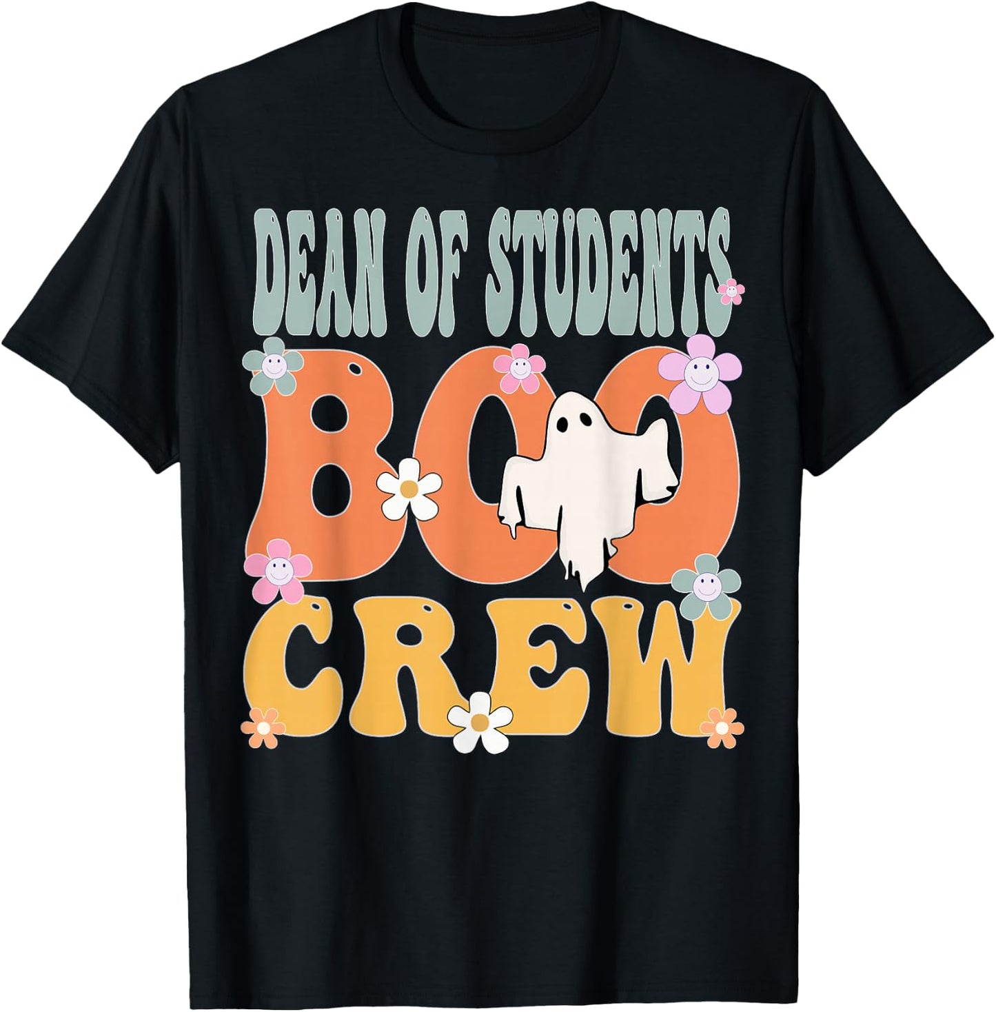 Dean Of Students Boo Crew Ghost Groovy Halloween T-Shirt - T-Shirt | Black