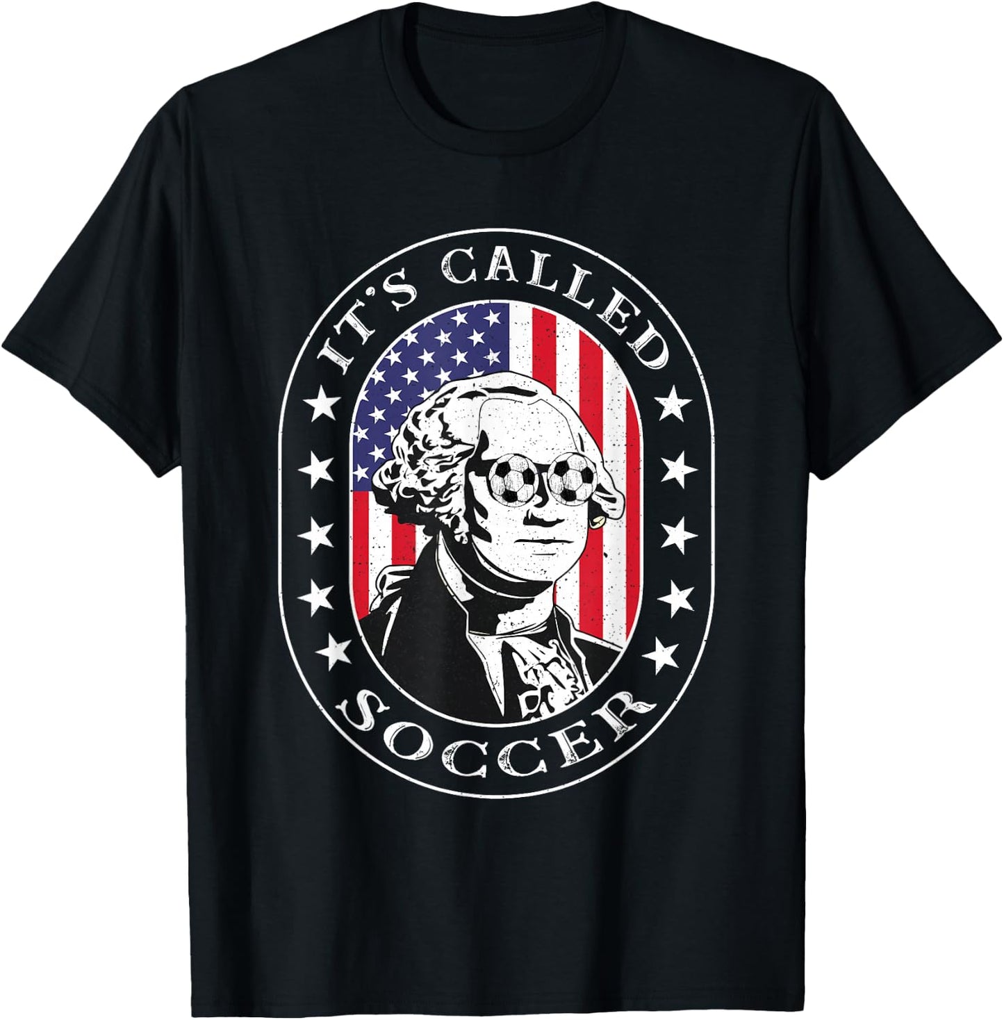 Funny 4th Of July Soccer Lovers Its Called Soccer Shirt T-Shirt - T-Shirt | Black