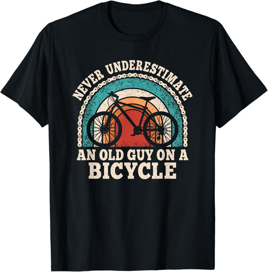 Never Underestimate An Old Guy On A Bicycle Cycling Bike Men T-Shirt - T-Shirt | Black
