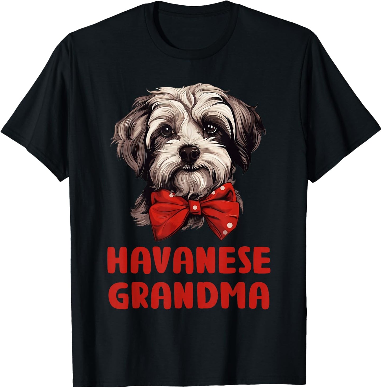 Cute Havanese Grandma Dog Lovers Gift Funny Havanese Owner Women Girls Kids T-Shirt - T-Shirt | Black