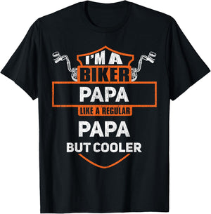 Biker Papa Funny Motorcycle Rider I'm A Biker Papa T-Shirt - T-Shirt | Black