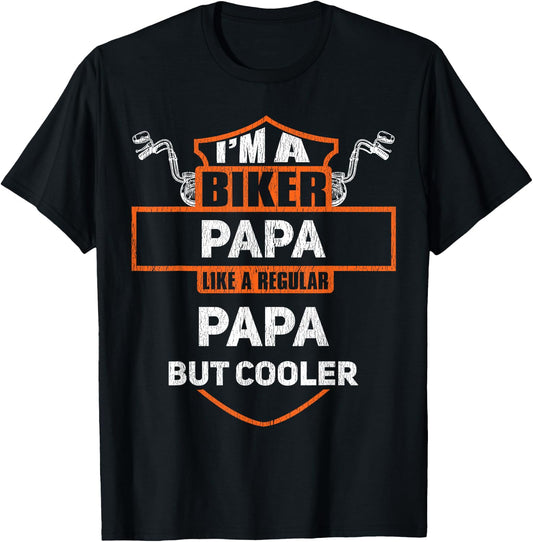 Biker Papa Funny Motorcycle Rider I'm A Biker Papa T-Shirt - T-Shirt | Black