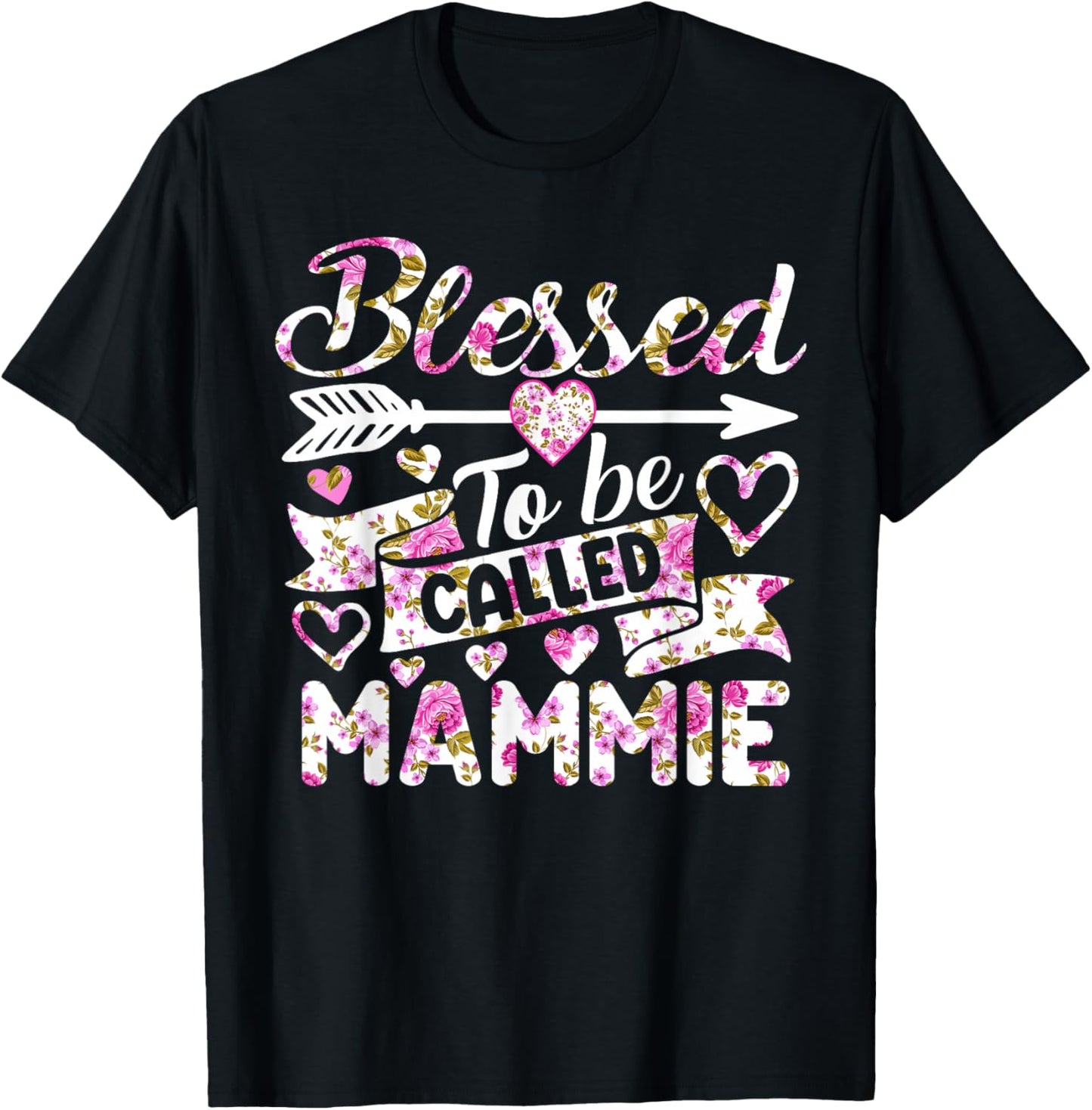 Blessed To Be Called Mammie Shirt Funny Grandma Mother's Day T-Shirt - T-Shirt | Black