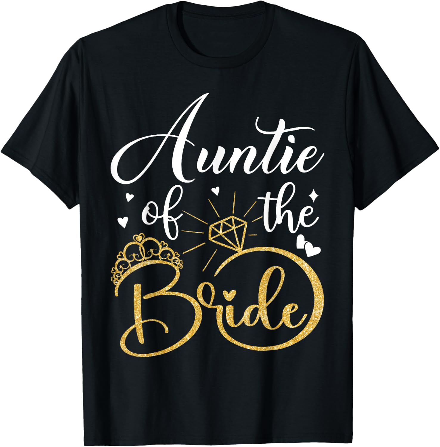 Auntie Of The Bride Wedding Bridal Shower Matching Family T-Shirt - T-Shirt | Black