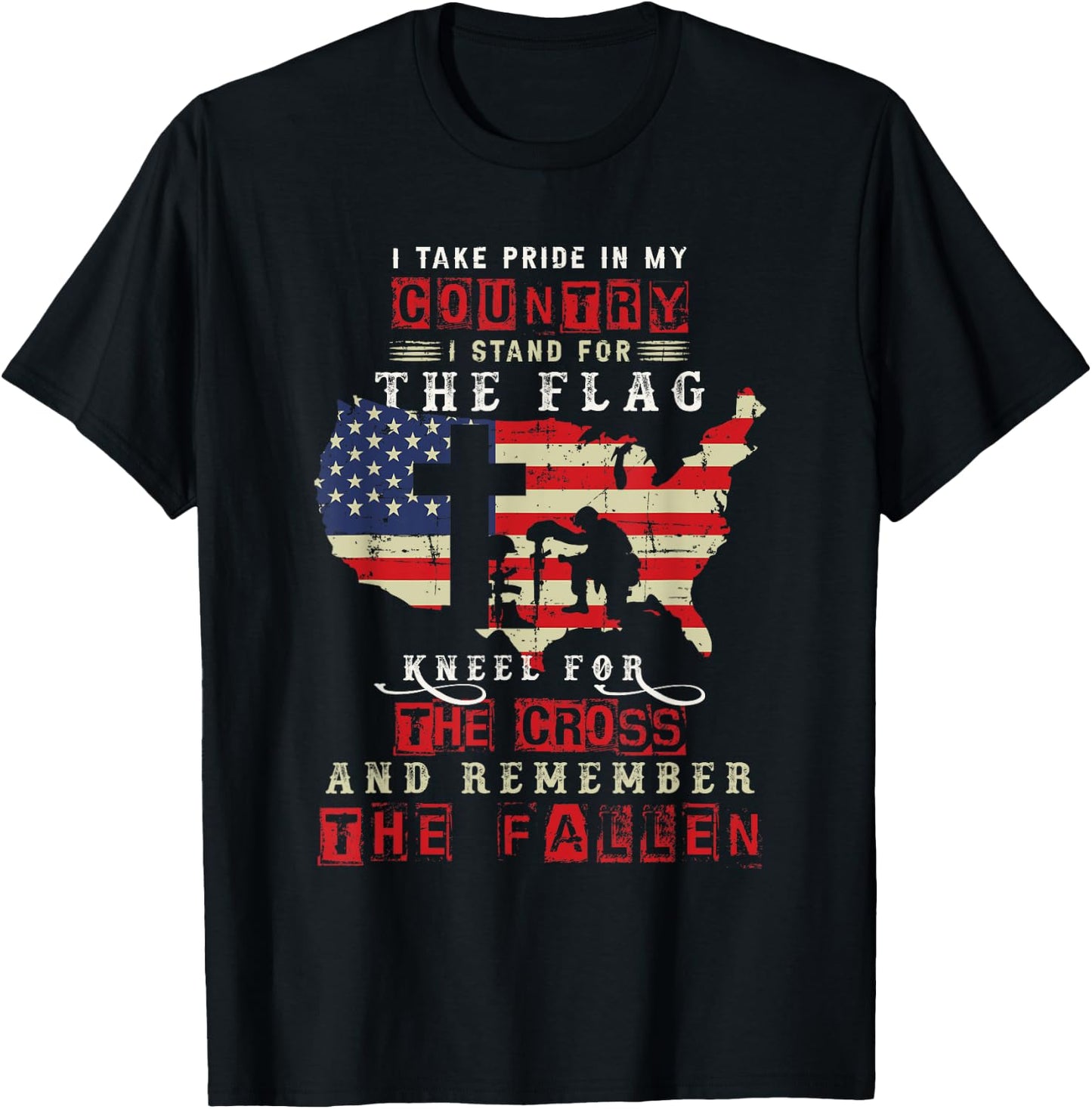 I Take Pride In My Country I Stand For The Flag Kneel T-Shirt - T-Shirt | Black
