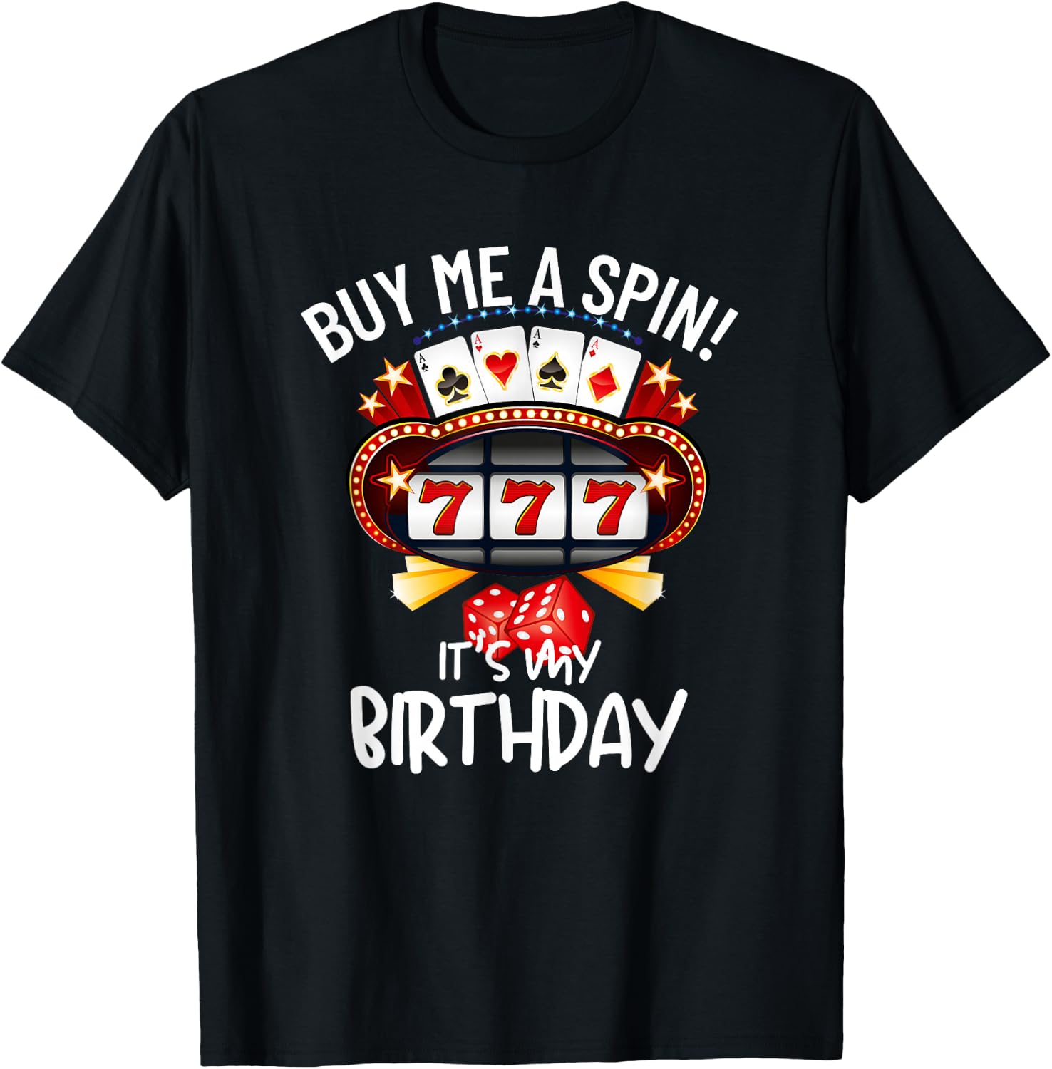 Slot Machine 777 Lucky Birthday Gambling Casino T-Shirt - T-Shirt | Black