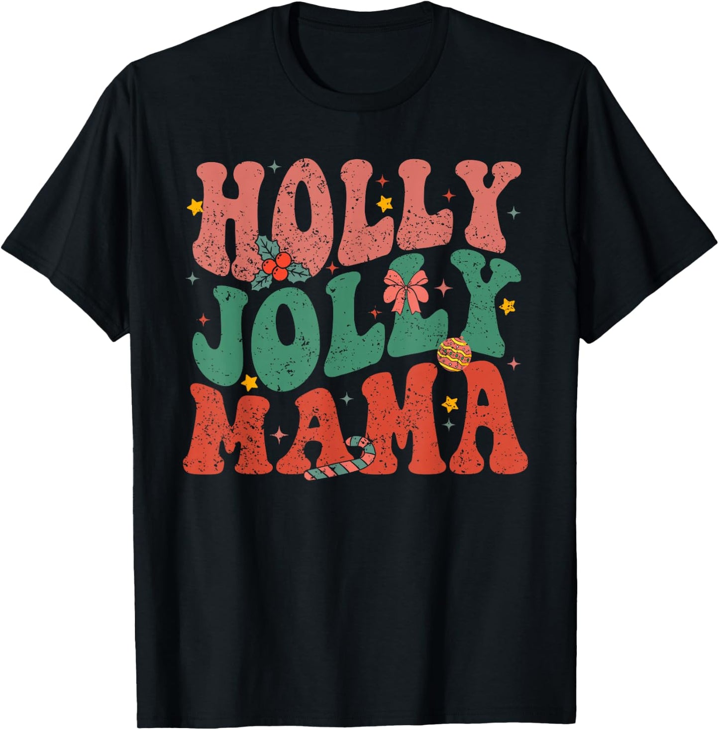 Retro Holly Christmas Jolly Mama, Merry Christmas Holiday T-Shirt - T-Shirt | Black