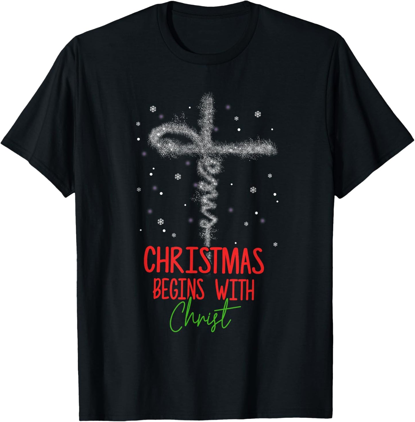 Christmas Begins With Christ Cross Christian Religious Xmas T-Shirt - T-Shirt | Black