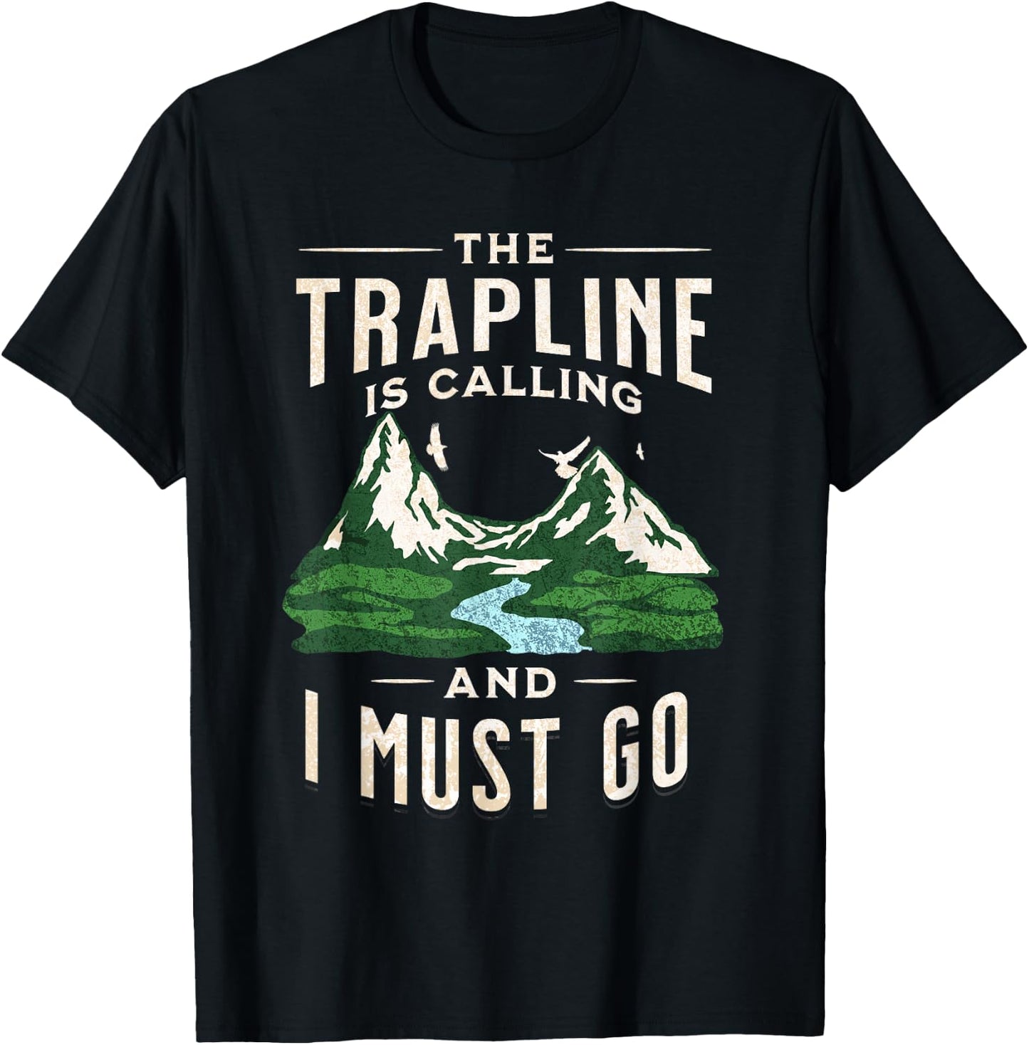 Trapping Trapper Hunting Fur Trade Hunting Trapline T-Shirt - T-Shirt | Black
