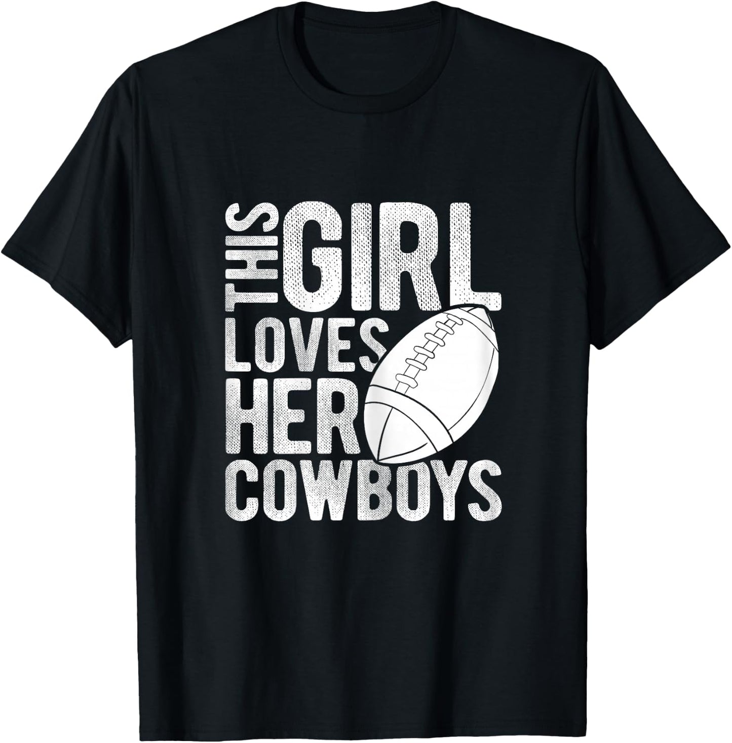 This Girl Loves Her Cowboys Football Sport Touchdown Player T-Shirt - T-Shirt | Black