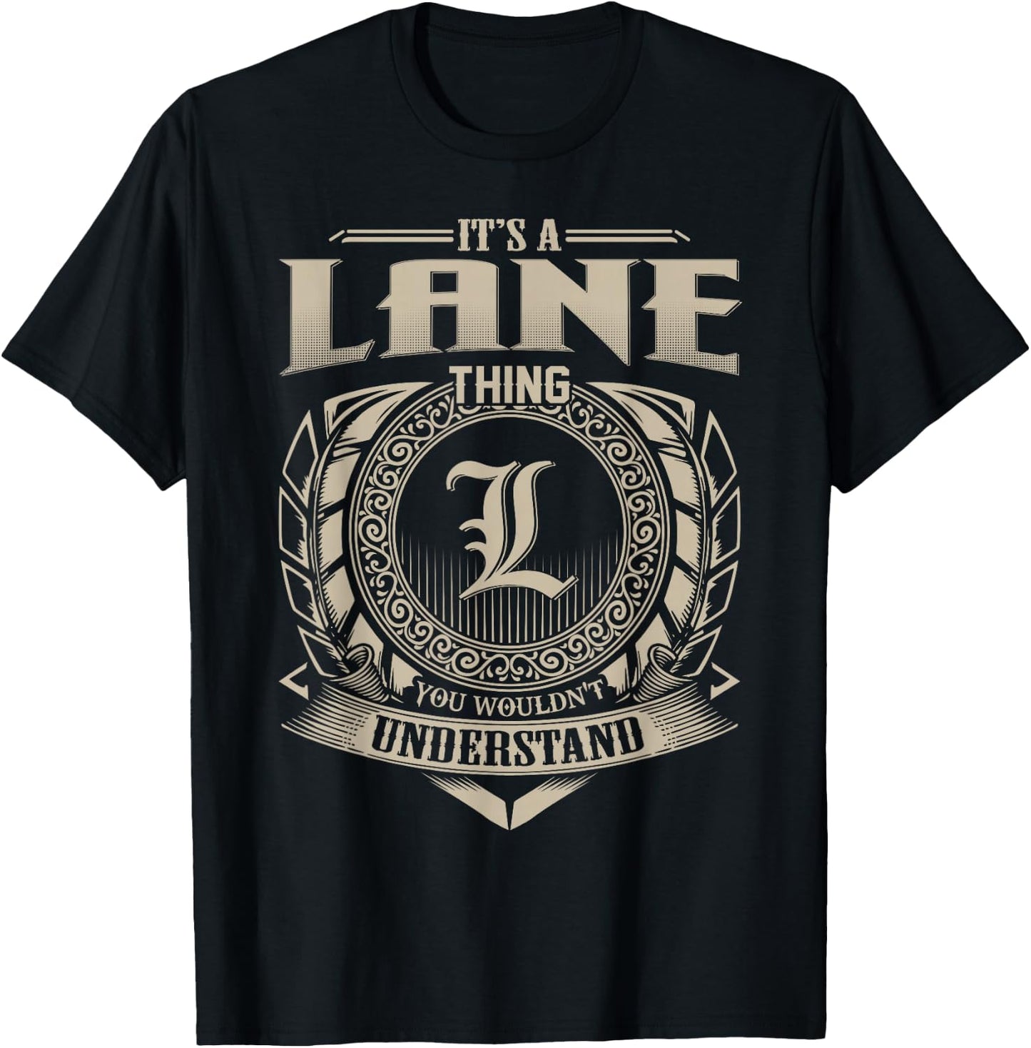 It's A Lane Thing You Wouldn't Understand Name Vintage T-Shirt - T-Shirt | Black