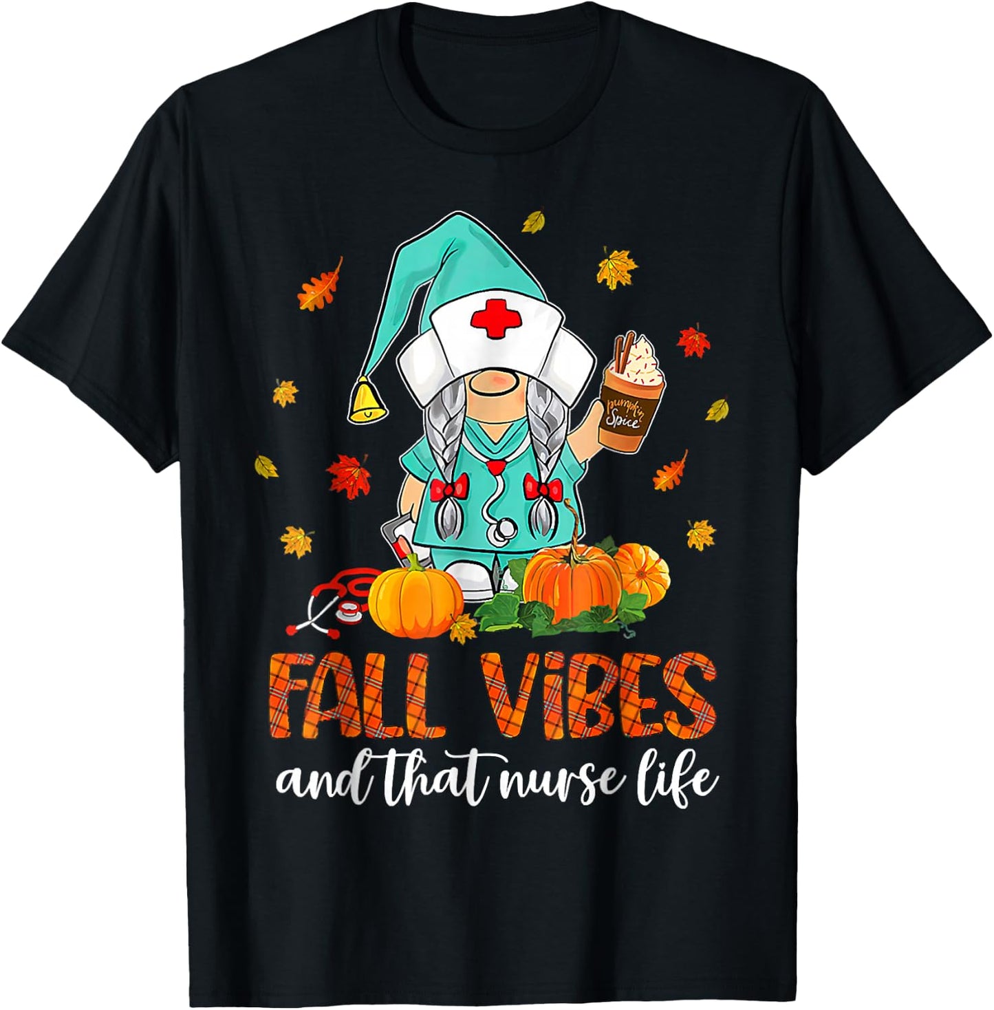 Fall Vibes That Nurse Life Nurse Gnomes Fall Season Autumn T-Shirt - T-Shirt | Black
